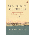 Sovereigns of the Sea: Omani Ambition in the Age of Empire