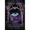 The Psychonaut: Book 1 of the Psychonaut Trilogy