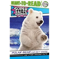 Polar Bear Fur Isn't White!: And Other Amazing Facts (Ready-To-Read Level 2)