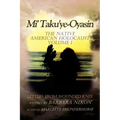 Mi' Taku'ye-Oyasin: Letters from Wounded Knee Volume I