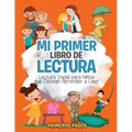 Mi Primer Libro de Lectura: Lectura Inicial para Niños que Desean Aprender a Leer