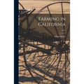 Farming in California; E173