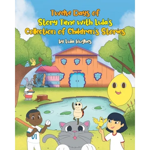 Twelve Days of Story Time with Lula's Collection of Children's Stories