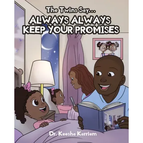 The Twins Say...Always, Always Keep Your Promises