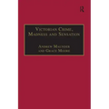 Victorian Crime, Madness and Sensation