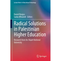 Radical Solutions in Palestinian Higher Education: Research from An-Najah National University