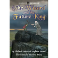 The Wizard and the Future King