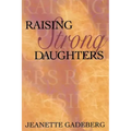 Raising Strong Daughters