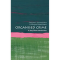 Organized Crime: A Very Short Introduction