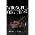 Wrongful Convictions