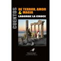 Cuentos de Terror, Amor & Magia