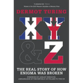 X, Y & Z: The Real Story of How Enigma Was Broken