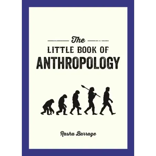 The Little Book of Anthropology