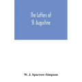 The letters of St. Augustine