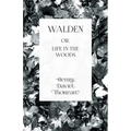 Walden: or, Life in the Woods