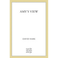 Amy's View: A Play