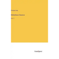 Bibliotheca Classica: Vol. 3