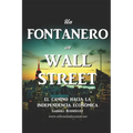 Un Fontanero en Wall Street: El Camino hacia la Independencia Económica