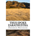 Thus Spoke Zarathustra: english edition