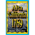Alta California 1769: The Portolá Expedition