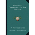 Rites and Ceremonies of the Druids