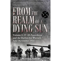 From the Realm of a Dying Sun: Volume I - IV. Ss-Panzerkorps and the Battles for Warsaw, July-November 1944