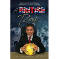 A British Raj: My Life In Football Behind Closed Doors