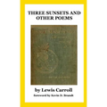Three Sunsets and Other Poems: With Twelve Fairy-Fancies by E. Gertrude Thomson
