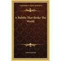 A Bubble That Broke The World