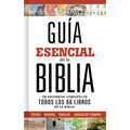 Guía Esencial de la Biblia: Un Recorrido Completo de Todos Los 66 Libros de la Biblia
