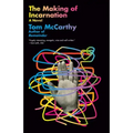 The Making of Incarnation
