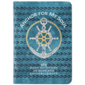 Anchor for My Soul: 365 Daily Devotions of Hope and Encouragement