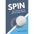 Spin: Tips and tactics to win at table tennis