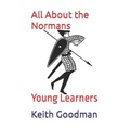 All About the Normans: Young Learners