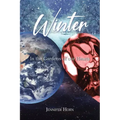 Winter: In the Gardens of our Hearts