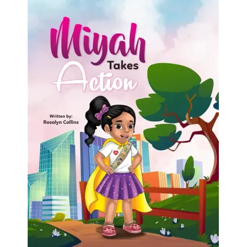 Miyah Takes Action