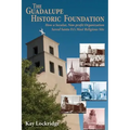 The Guadalupe Historic Foundation: How a Secular, Non-profit Organization Saved Santa Fe's Most Religious Site