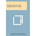 Evolution of the Human Foot (1922)