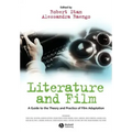 Literature and Film: A Guide to the Theory and Practice of Film Adaptation