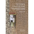 Farming as Financial Asset: Global Finance and the Making of Institutional Landscapes