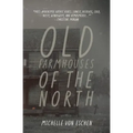 Old Farmhouses of the North