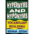 Hypernyms and Hyponyms: Vocabulary Building