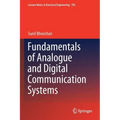 Fundamentals of Analogue and Digital Communication Systems