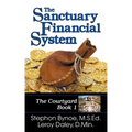 The Sanctuary Financial System: The Courtyard, Book 1