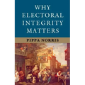 Why Electoral Integrity Matters