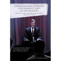 Understanding Everyday Governments' Ways of Job Creation: Ideas and Governments' Sustainable Strategy to Facilitate Success in Job Creation