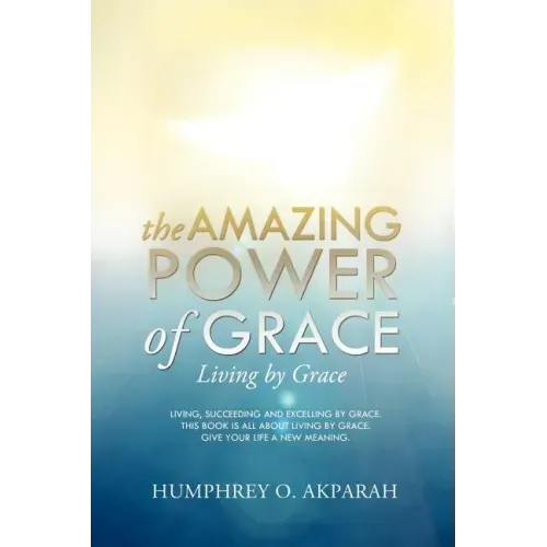 The Amazing Power of Grace