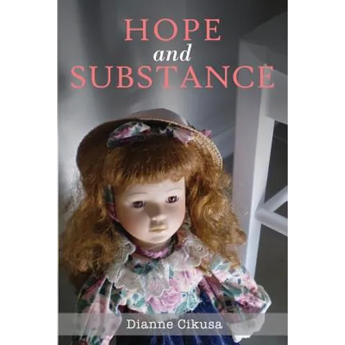 Hope and Substance: Black and white edition
