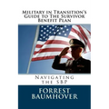 Military in Transition's Guide to The Survivor Benefit Plan: Navigating the SBP
