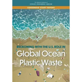 Reckoning with the U.S. Role in Global Ocean Plastic Waste